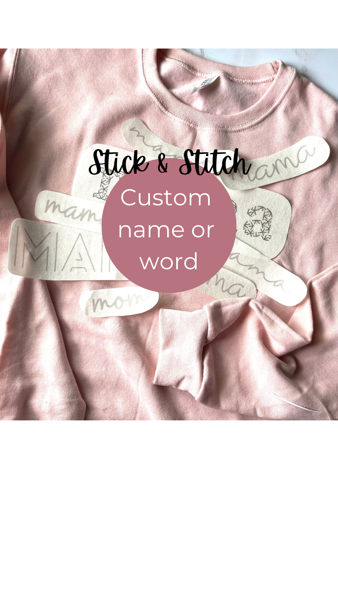 Custom Floral Word Stick & Stitch